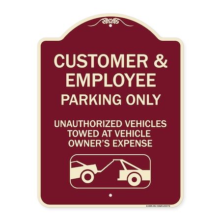 Signmission Parking Restriction Customer and Employee Parking Only Unauthorized Vehicles Towed at, BU-1824-23373 A-DES-BU-1824-23373